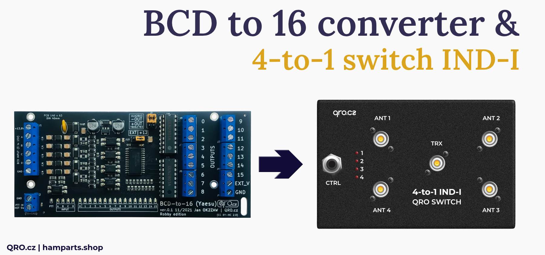 BCD to 16 version converter with 4 to 1 antenna switch IND-I version by qro.cz hamparts.shop